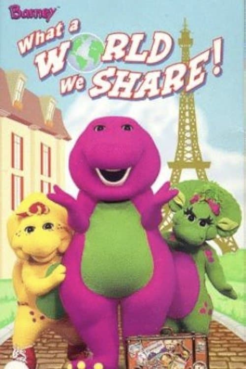 Barney: What a World We Share!のポスター