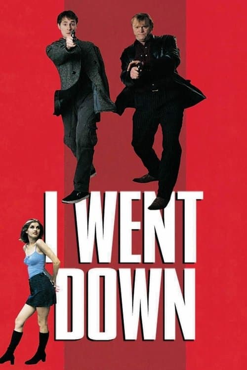 I Went Downのポスター