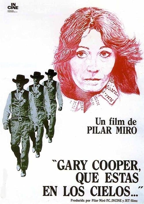 Gary Cooper, que estás en los cielosのポスター