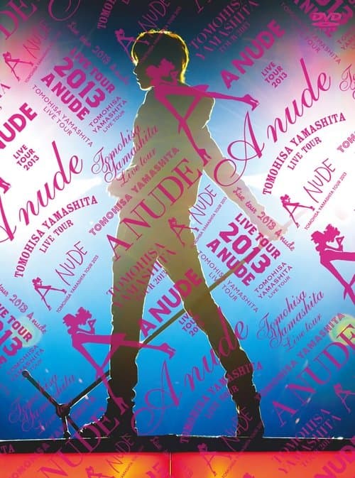 TOMOHISA YAMASHITA TOUR 2013 -A NUDE-のポスター