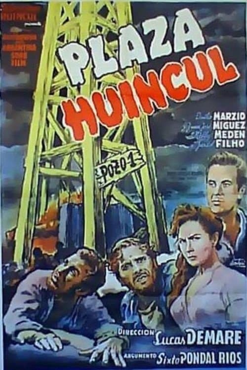 Plaza Huincul (Pozo uno)のポスター