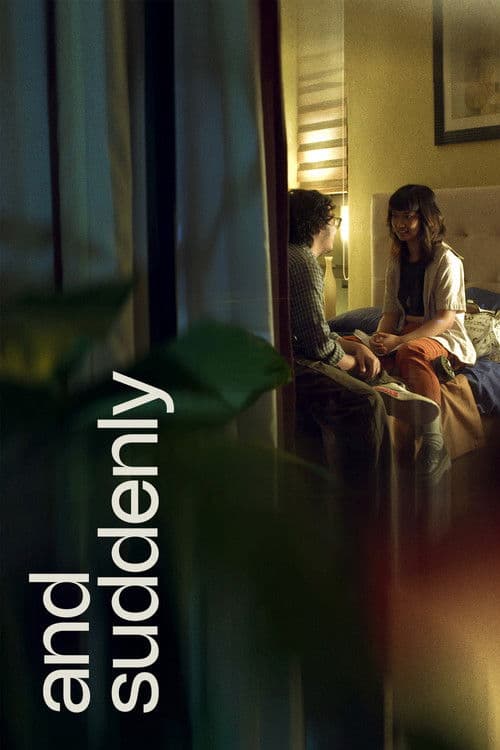And Suddenlyのポスター