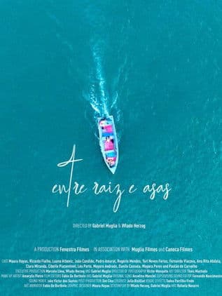 Entre Raiz e Asasのポスター