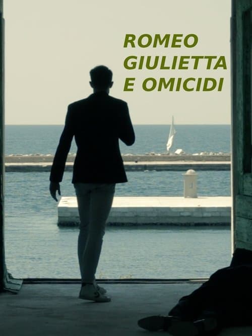 Romeo Giulietta e omicidiのポスター