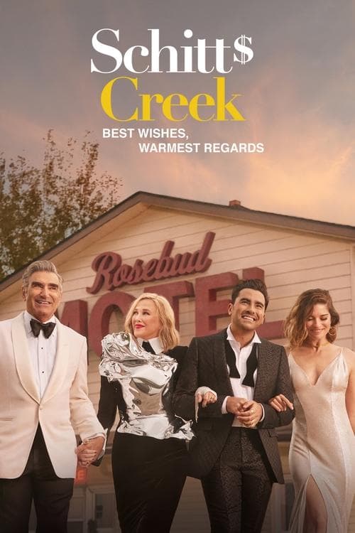 Best Wishes, Warmest Regards: A Schitt's Creek Farewellのポスター