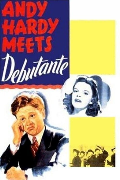 Andy Hardy Meets Debutanteのポスター
