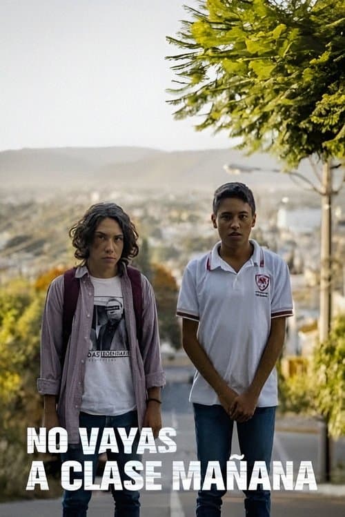 No Vayas a Clase Mañanaのポスター