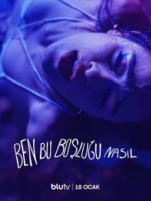 Ben Bu Boşluğu Nasıl?のポスター