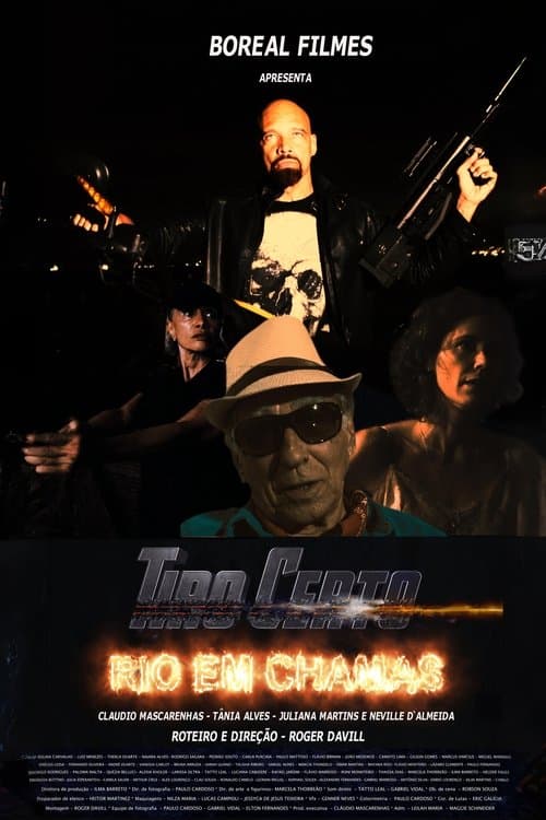 Tiro Certo - Rio em Chamasのポスター