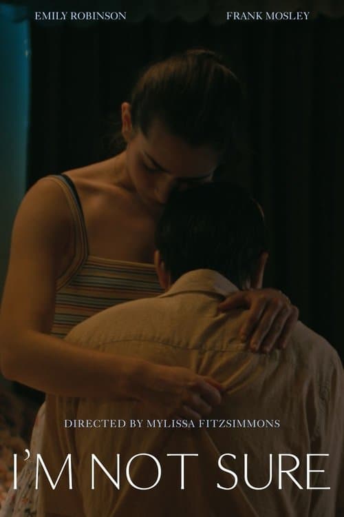 I'm Not Sureのポスター