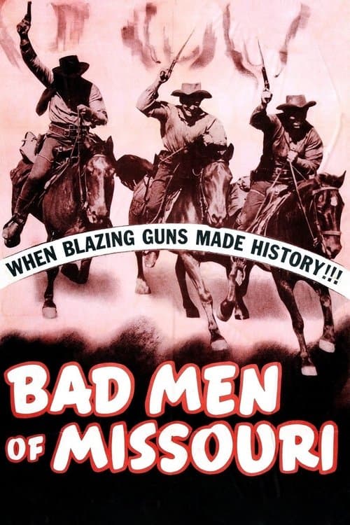 Bad Men of Missouriのポスター