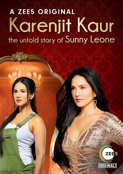 Karenjit Kaur: The Untold Story of Sunny Leoneのポスター