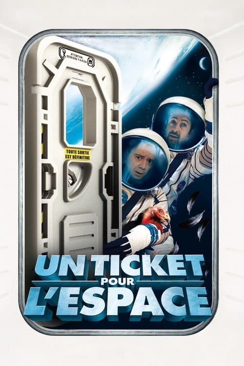 Un ticket pour l'espaceのポスター