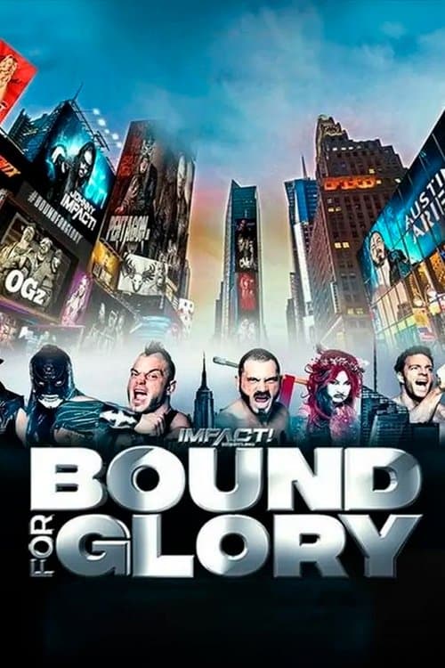 IMPACT Wrestling: Bound for Glory 2018のポスター
