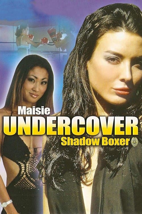 Maisie Undercover: Shadow Boxerのポスター