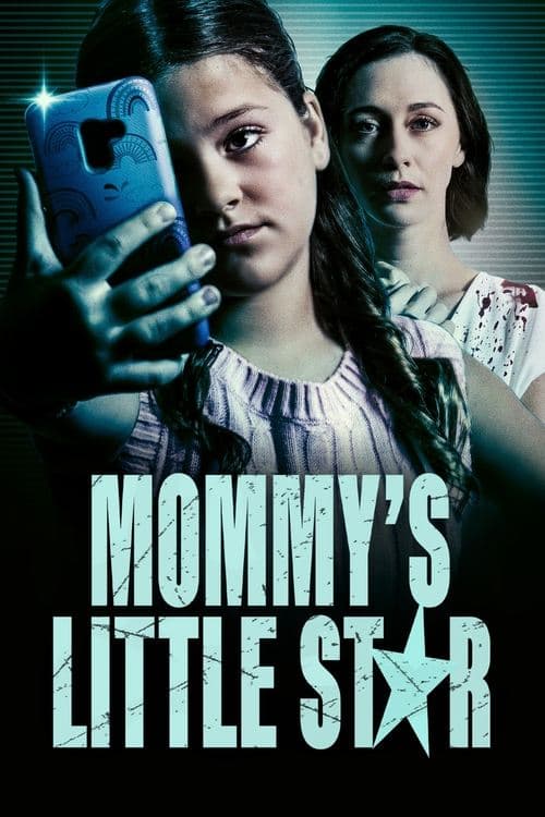 Mommy's Little Starのポスター