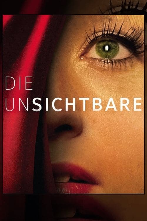 Die Unsichtbareのポスター
