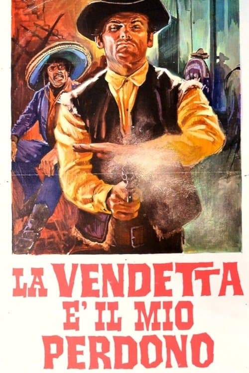 La vendetta è il mio perdonoのポスター