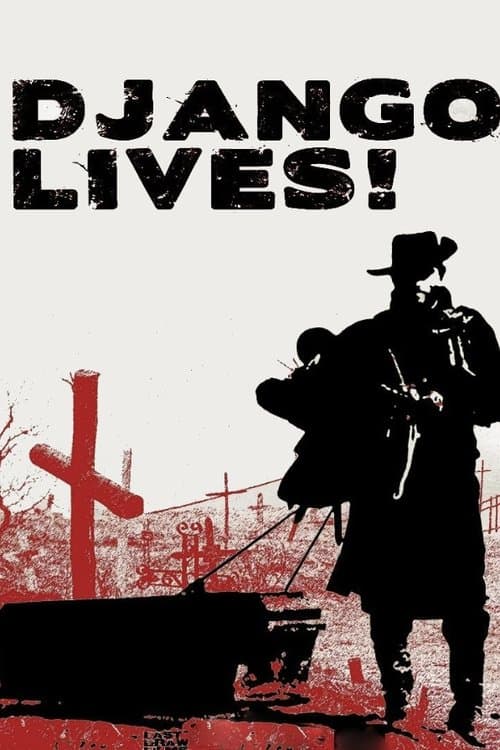 Django Lives!のポスター
