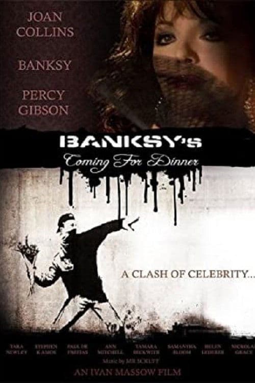 Banksy's Coming for Dinnerのポスター