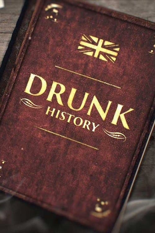 Drunk Historyのポスター
