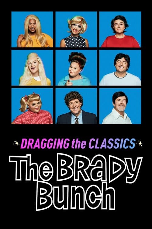 Dragging the Classics: The Brady Bunchのポスター