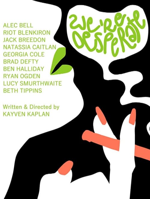 We're Desperateのポスター