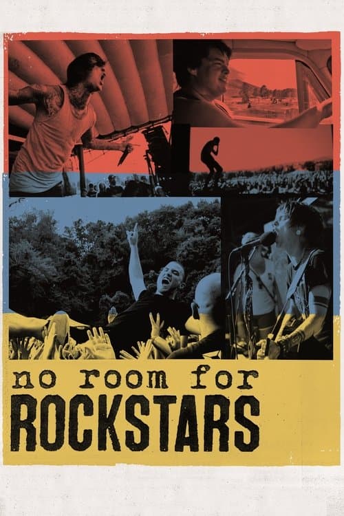 No Room for Rockstarsのポスター