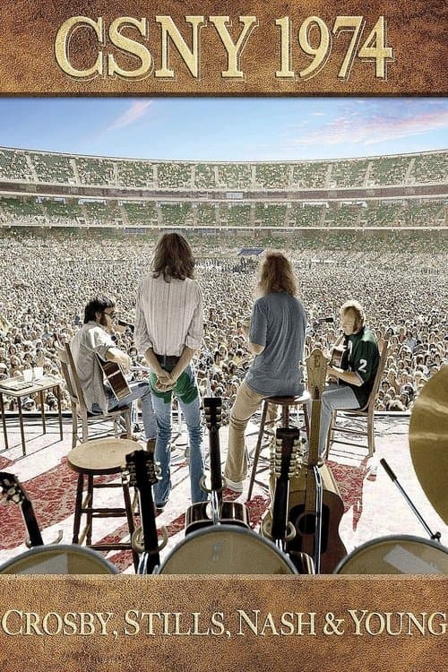 Crosby, Stills, Nash & Young: CSNY 1974のポスター
