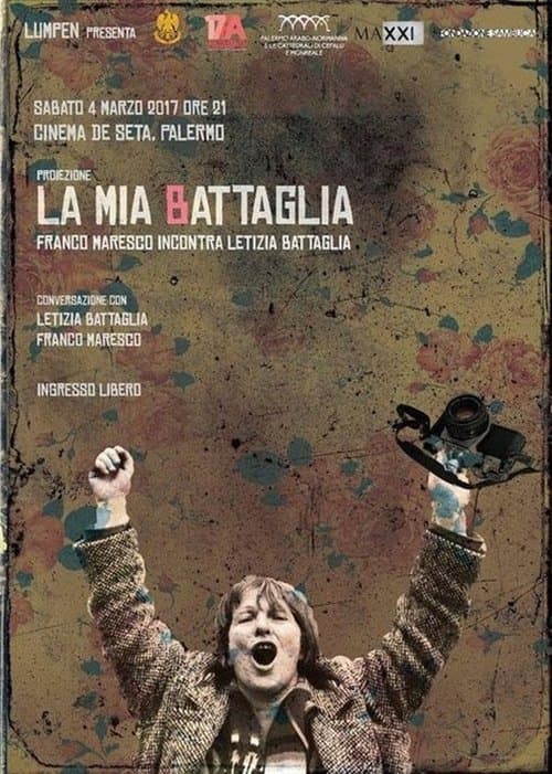 La mia Battaglia - Franco Maresco incontra Letizia Battagliaのポスター