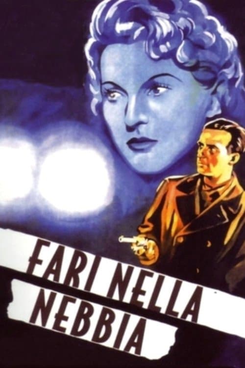 Fari nella nebbiaのポスター