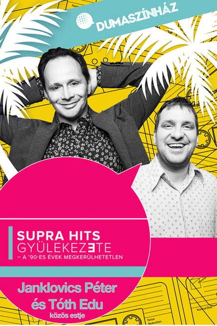 Supra hits gyülekezete - Janklovics Péter és Tóth Edu közös estjeのポスター