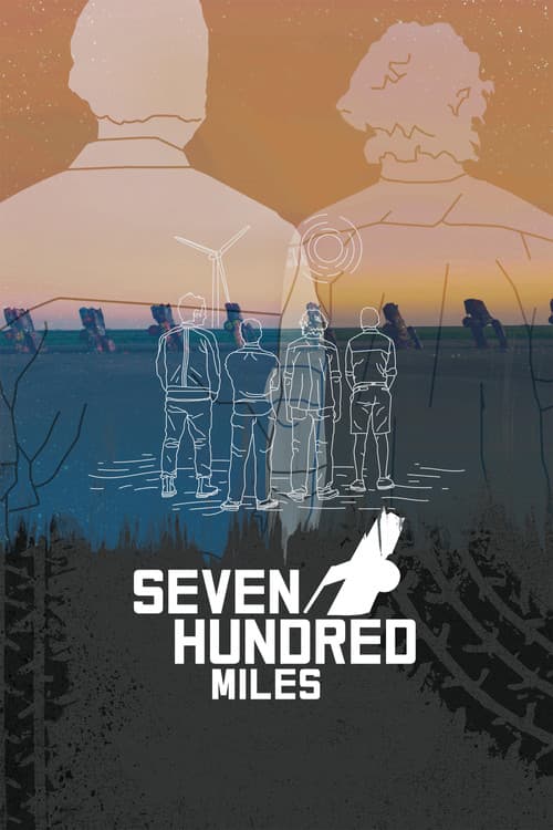 Seven Hundred Milesのポスター