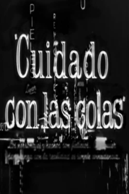 Cuidado con las colasのポスター