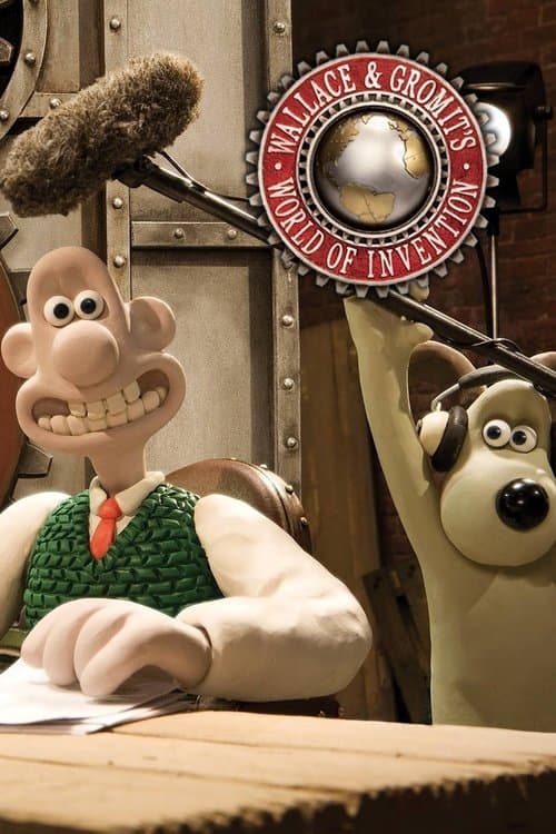Wallace & Gromit's World of Inventionのポスター