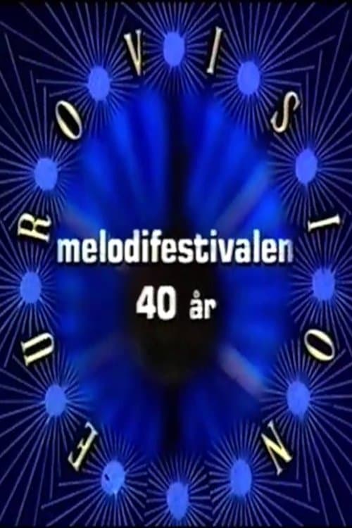 Melodifestivalen 40 årのポスター