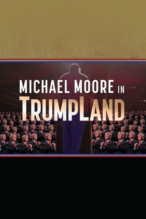 Michael Moore in TrumpLandのポスター
