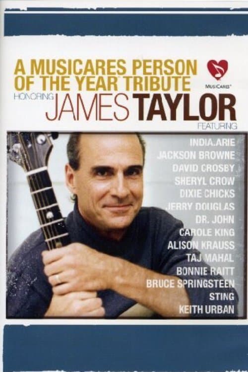 A MusiCares Person of the Year Tribute Honoring James Taylorのポスター