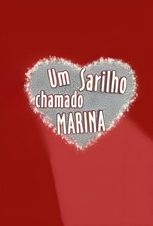 Um Sarilho Chamado Marinaのポスター