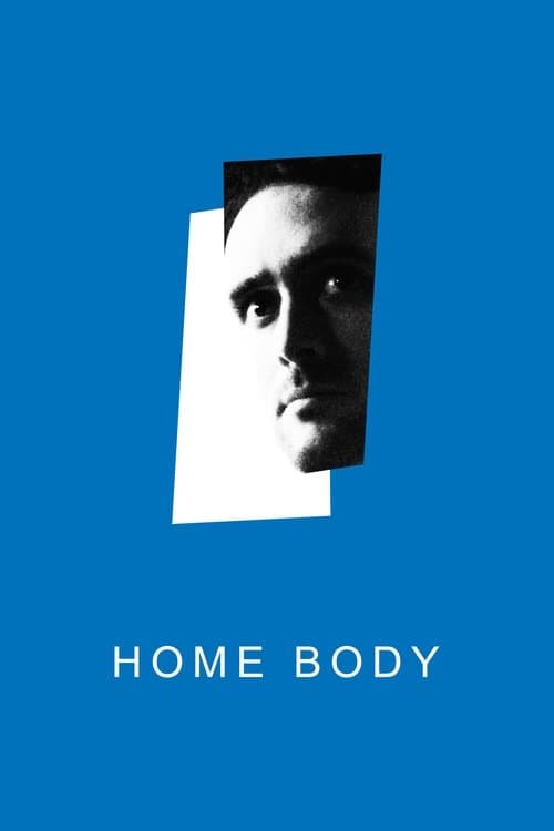 Home Bodyのポスター