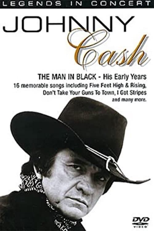 Legends in Concert - Johnny Cash: The Man In Black - His Early Yearsのポスター