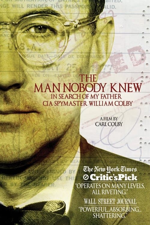 The Man Nobody Knew: In Search of My Father, CIA Spymaster William Colbyのポスター