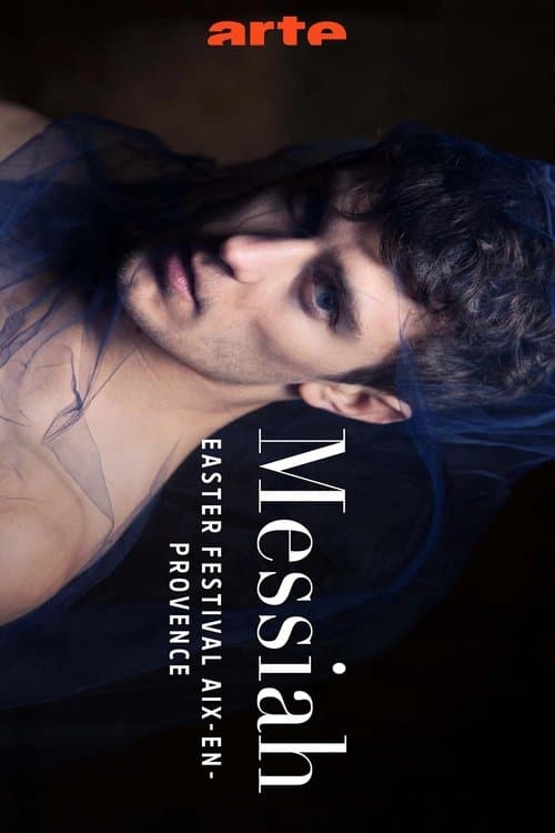 Haendel : "Le Messie" Festival de Pâques d'Aix-en-Provence 2024のポスター