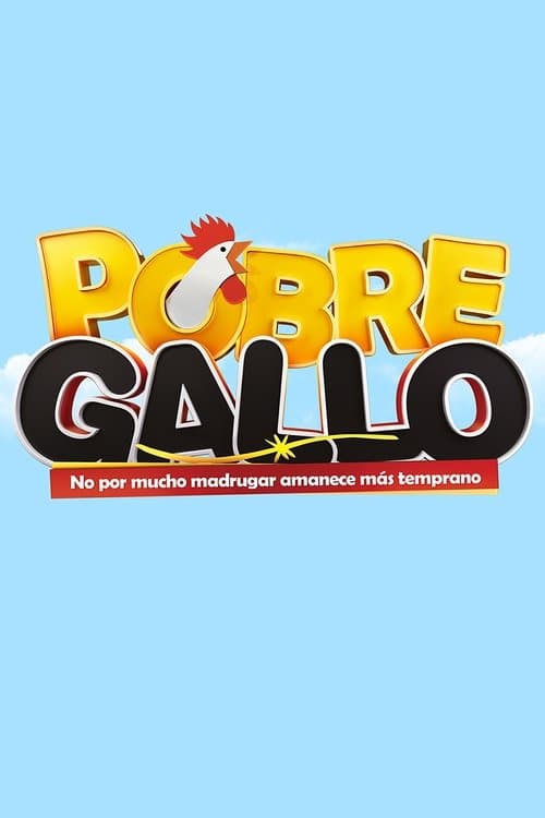 Pobre Galloのポスター