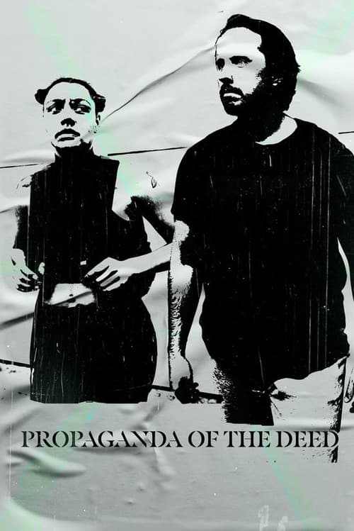 Propaganda of the Deedのポスター