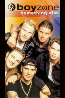 Boyzone: Something Elseのポスター