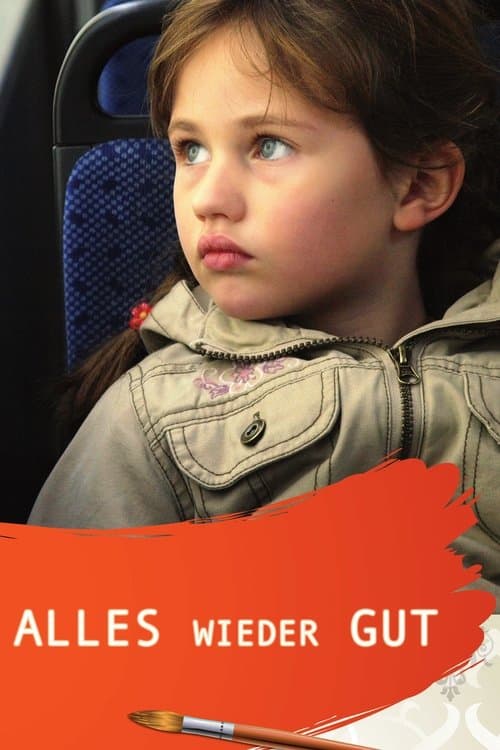 Alles wieder gutのポスター