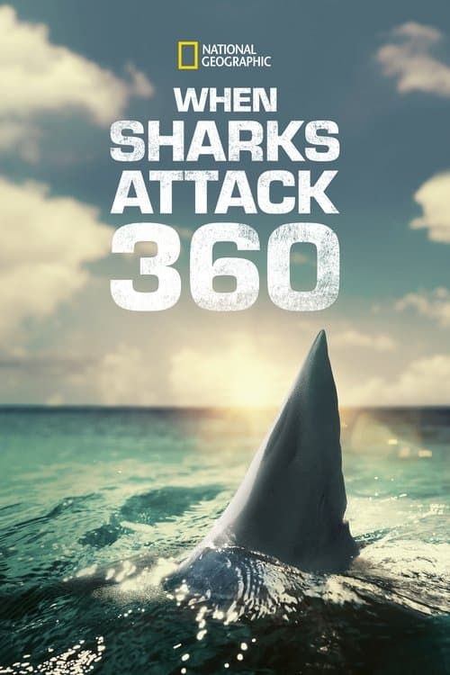 When Sharks Attack 360のポスター