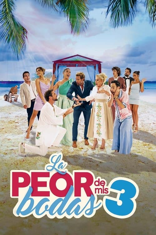 La peor de mis bodas 3のポスター