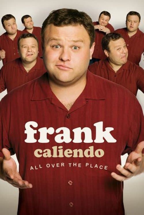 Frank Caliendo: All Over the Placeのポスター